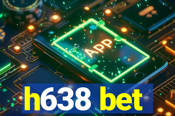 h638 bet